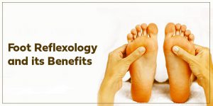 foot reflexology and its benefits